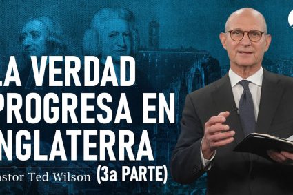 ⚔️ EL GRAN CONFLICTO | 🌱 Cap. 14: Progressos na Inglaterra – Parte 3 | Pastor Ted Wilson